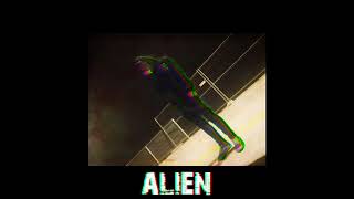 bdnvr  Alien [upl. by Nonnaehr]