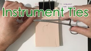 How to Tie Surgical Knots OneHanded TwoHanded Suture Tying Instrument Ties 34 [upl. by Toft200]