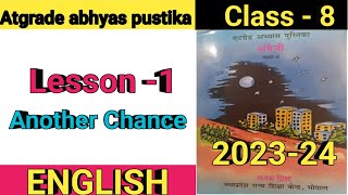 Atgrade abhyas pustika ll Class 8 ll English ll Lesson 1 ll Another Chance [upl. by Asina]