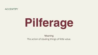 Pilferage Pronunciation and Meaning [upl. by Anela]