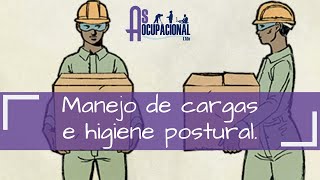 MANEJO DE CARGAS E HIGIENE POSTURAL  LEVANTAMIENTO DE CARGAS ERGONOMÍA [upl. by Placido]