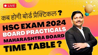 HSC PRACTICAL EXAM DATES 2024 CLASS 12 MH BOARD  Dinesh Sir [upl. by Kassab]