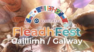 FleadhFest  Galway  Episode 4 [upl. by Leif466]