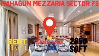 Mahagun Mezzaria Sector 78  2850sqft  4bhk3bath [upl. by Ynnahc]