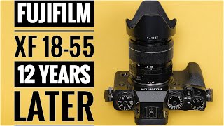 Fujifilm XF 1855 Twelve Years Later [upl. by Drummond]