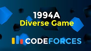 1994A  Diverse Game  Codeforces Round 959 Div 1  Div 2  Greedy  Codeatic [upl. by Pacificia704]