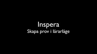 Inspera  skapa prov i lärarläge [upl. by Sandor]