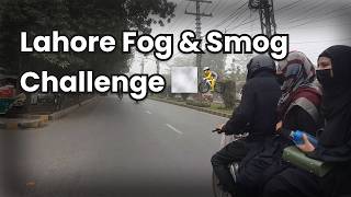 Surviving Lahore’s Fog amp Smog Mix 🌫️🏍️  November 15 Ride [upl. by Chapen584]