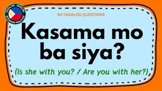 50 TAGALOG QUESTIONS WITH ENGLISH TRANSLATION  Filipino Language Lessons [upl. by Einnod]