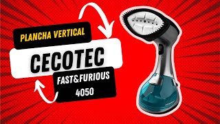 Cecotec FastampFurious 4050 XTreme Plancha Vertical de Vapor Potente y Segura [upl. by Newlin]