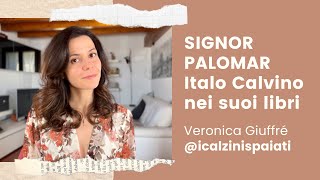 Signor Palomar – ITALO CALVINO nei suoi libri [upl. by Genet221]