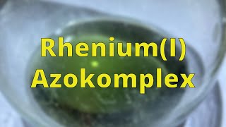 Synthese eines Rhenium I Komplexes  Rhenium I diisopropylazodicarboxylat  Uni Experimente [upl. by Ignazio507]