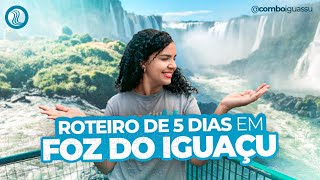 Roteiro para Foz do Iguaçu 5 dias confira o que fazer em Foz [upl. by Odelet]