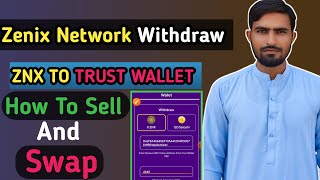 How To Withdraw Zenix Network Token  Withdraw ZNX Token To Trust Wallet [upl. by Lourie589]