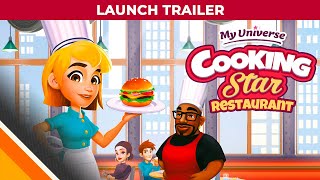 My Universe  Cooking Star Restaurant l Launch Trailer l Microids amp Old Skull Games [upl. by Marala]