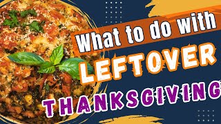 Get CREATIVE With Thanksgiving LEFTOVERS Casserole  Quick and Easy Idea [upl. by Nnagem]