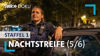 Nachtstreife  Ärger vorm Nachtclub Folge 56  SWR Doku [upl. by Aleuname]