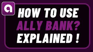 How to Use Ally Bank  Login Ally Bank [upl. by Benia]