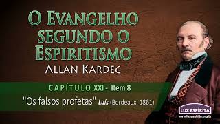 O Evangelho segundo o Espiritismo  cap XXI item 8 OESOEc21n8 [upl. by Pasadis939]