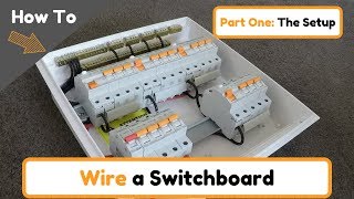 How To Wire a Switchboard Part 1 [upl. by Odo]