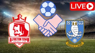 🔴 LIVE Alfreton Town vs Sheffield Wednesday  Club Friendly Match 2024  Match LIVE Now [upl. by Ahsit]