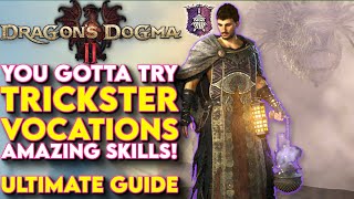 You Gotta Try TRICKSTER  Dragons Dogma 2 Trickster Vocation Build Guide How To Play Trickster [upl. by Milan]