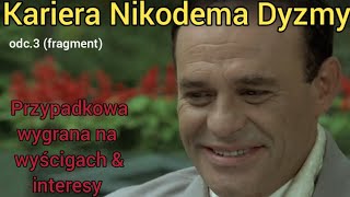 Kariera Nikodema Dyzmy odc3fragment [upl. by Noryt]