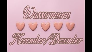 ❤️Wassermann❤️NovemberDezember❤️Fortsetzung folgt Diese Liebesgeschichte geht weiter❤️ [upl. by Delores]