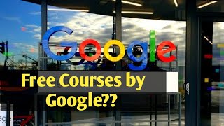 Google Digital Garage  Free Certificates Courses by Google [upl. by Ayrotal]