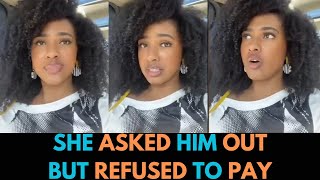 ENTITLED Woman asked a man out then complained when she had to pay [upl. by Labinnah]