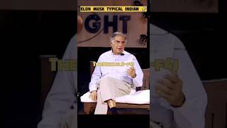 Ratan Tata talk about Elon Musk😂ratantatashortsmotivationinsightinspirationviral [upl. by Orwin]