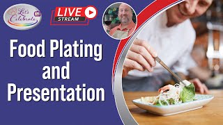 How To Plate Like A Pro Food Plating And Presentation Tips [upl. by Ramon]