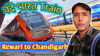 Vande Bharat Train Journey Rewari to Chandigarh [upl. by Oruasi]