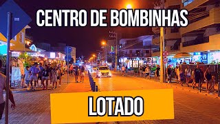 PRAIA DE BOMBINHAS À NOITE  PASSEANDO PELO CENTRO DE BOMBINHAS [upl. by Alasdair]