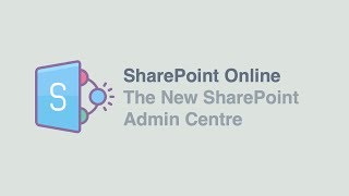 The New SharePoint Admin Centre [upl. by Nagoh92]