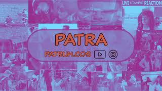 Patra Live Stream [upl. by Eilyab]