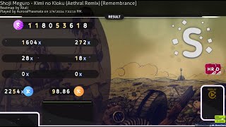 osu  Kimi no Kioku Aethral Remix  HDHR FC  437PP [upl. by Onairpic]