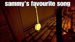 bendy ch2 sammys favourite song [upl. by Millicent321]