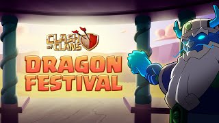 The Dragon Festival is here  Clash of Clans Animation [upl. by Errehs293]