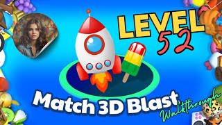 Match 3D Blast Matching Games Level 52 [upl. by Arihsay488]