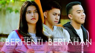 24 FILM NTT  BERHENTI BERTAHAN [upl. by Carolee372]