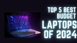 Top 5 Best Budget Laptops for Fall 2024 laptops you will wish you brought earlier [upl. by Neddy]