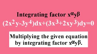 2x2y3y4dx3x32xy3dy0 integratingfactor L1k135 [upl. by Chandos396]