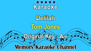 Delilah Karaoke Tom Jones  Original Tone Key Am [upl. by Wallraff]