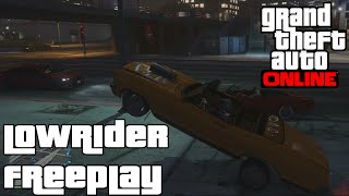 GTA Online Lowriding Freeplay [upl. by Anaitsirhc]