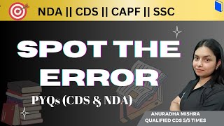 SPOT THE ERROR  Basic Concepts  PYQs for CDS 2 2024 English by Anuradha Maam [upl. by Akihsal]