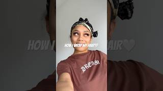 how I wrap my hair 🤍 naturalhair blowout selfcare [upl. by Airlee]