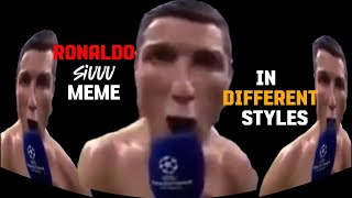 Ronaldo SIUUU Meme Different Voices [upl. by Elana]