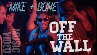 Off The Wall music video by LIL MIKE amp FUNNY BONE [upl. by Adiari]