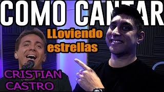 Cómo cantar quotLloviendo estrellasquot de Cristian Castro  Abel Aciar vocal Coach [upl. by Vitale882]